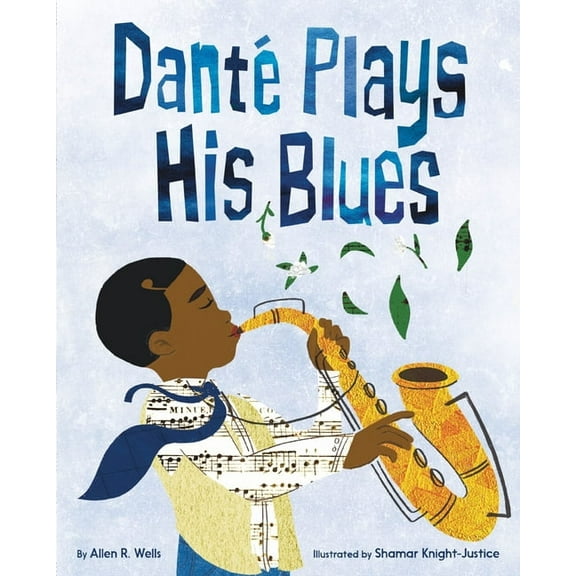 DantÃ© Plays His Blues, (Hardcover)