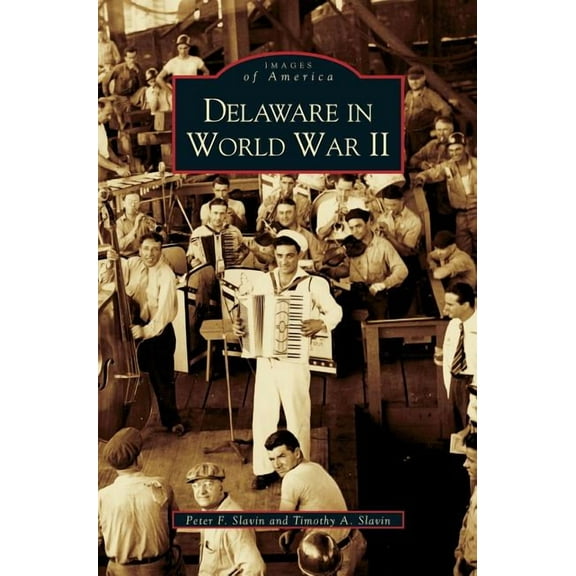 Delaware in World War II (Hardcover)