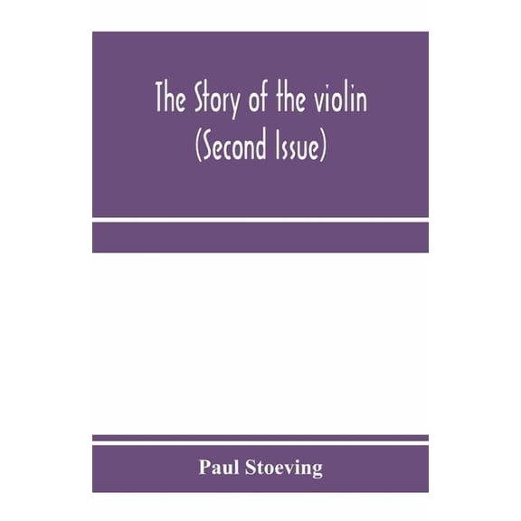 The story of the violin (Second Issue), (Paperback)