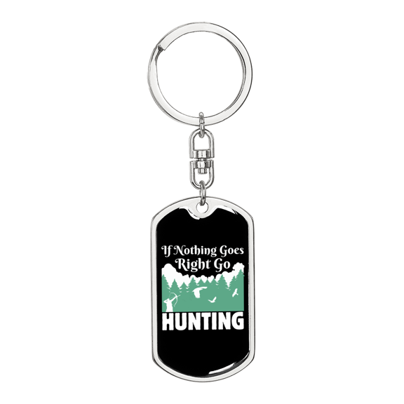 Nothing Right Go Hunter'S Keychain Stainless Steel or 18k Gold Dog Tag Keyring