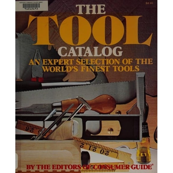 Pre-Owned The Tool Catalog (Hardcover) 9780060108595