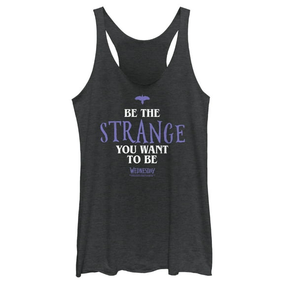 Women's Wednesday Be the Strange You Want to Be  Racerback Tank Top Black Heather Small