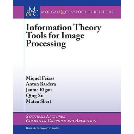 Information Theory Tools for Image Processing (Best Image Processing Tools)