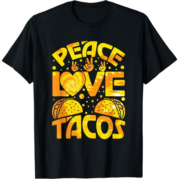 Peace Love Tacos Cute Taco Tuesday Mexican Food Lovers T-Shirt Black Small