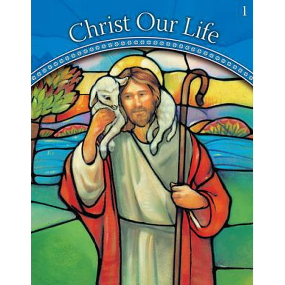 Pre-Owned God Is Good: Grade 1 (Christ Our Life 2009) (Paperback) 0829424040 9780829424041