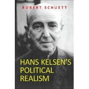 Hans Kelsen's Political Realism (Paperback)