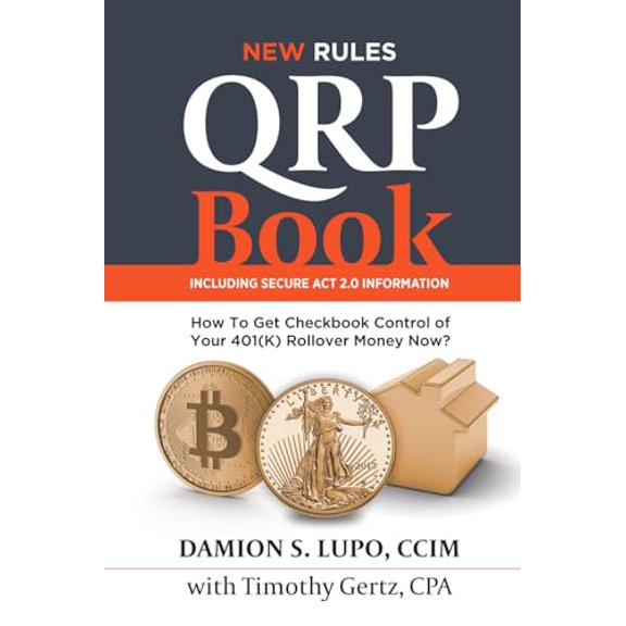 Pre-Owned The QRP Book: How to Get Checkbook Control Over Your 401k Rollover Money Now (Paperback) 1945057122 9781945057120