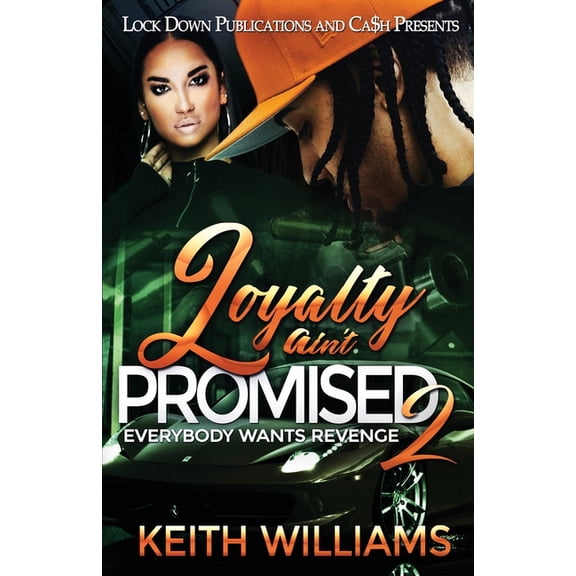 Loyalty Ain't Promised 2, (Paperback)