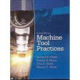 thumbnail image 1 of Pre-Owned Machine Tool Practices (Hardcover) 0131188968 9780131188969, 1 of 1