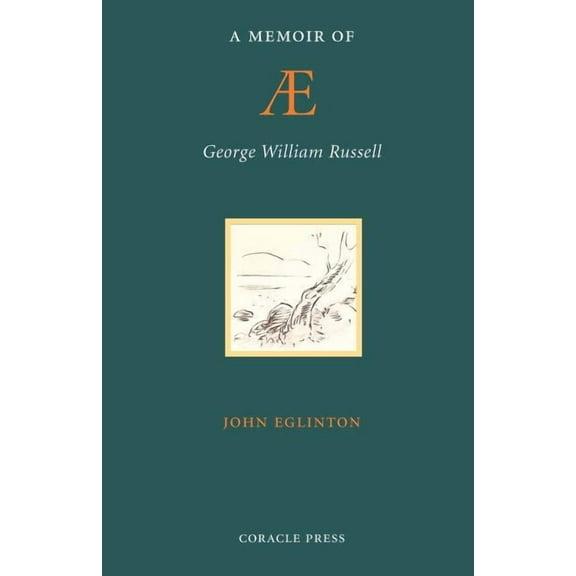 A Memoir of AE (George William Russell) (Paperback)
