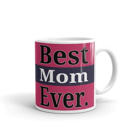 Best Presents For Grandma 11 oz Best Mom Ever Ceramic Tea Cup Mothers Birthday Presents and Grandma Coffee Mug Gifts ()