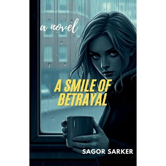 A Smile of Betrayal- A Novel, (Paperback)