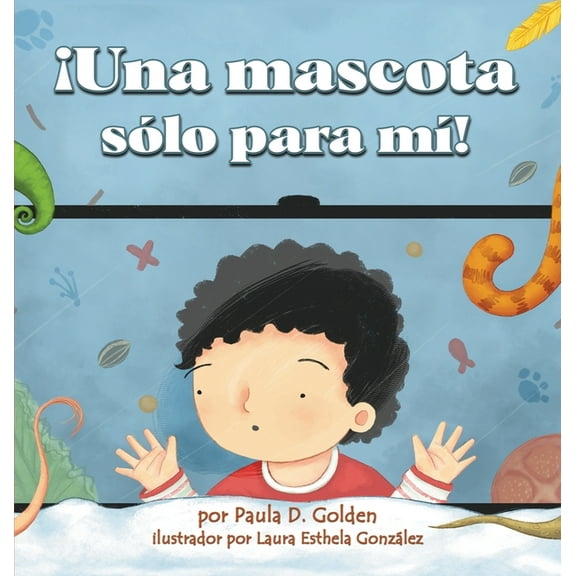 ¡Una mascota sólo para mÃÂ!, (Hardcover)