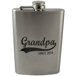8oz Grandpa Since 2014 Stainless Steel Flask 8oz Grandpa Since 2014 Stainless Steel Flask