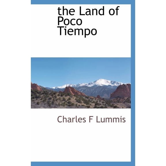 The Land of Poco Tiempo (Hardcover)
