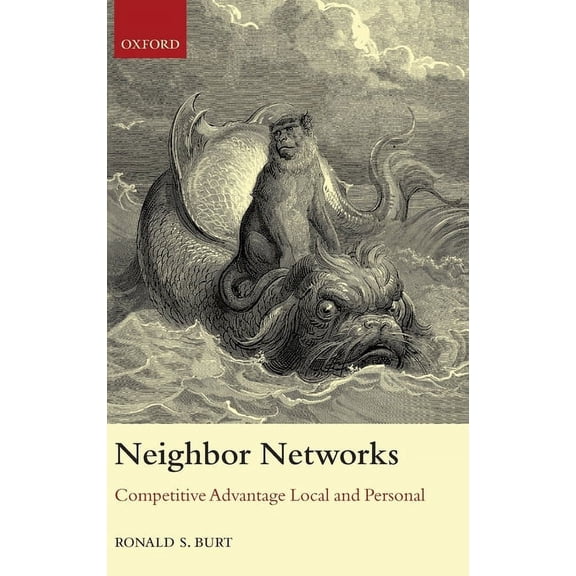 Neighbor Networks: Competitive Advantage Local and Personal, (Hardcover)