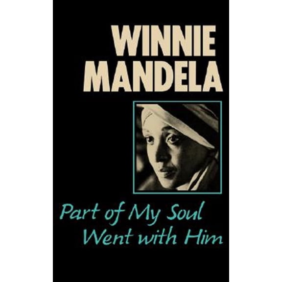 Pre-Owned Part of My Soul Went with Him (Paperback) 0393302903 9780393302905