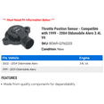 thumbnail image 2 of Throttle Position Sensor - Compatible with 1999 - 2004 Oldsmobile Alero 3.4L V6 2000 2001 2002 2003, 2 of 2