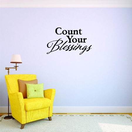 Custom Decals Count Your Blessings Wall Art Size 14 X 28 Inches Color Black Walmart Com Walmart Com