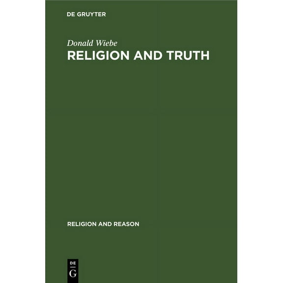 Religion and Reason Religion and Truth, Book 23, (Hardcover)