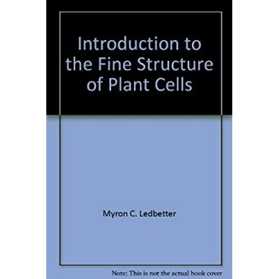 Pre-Owned Introduction to the Fine Structure of Plant Cells (Hardcover) 9780387051956