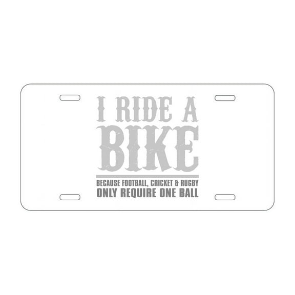 DistinctInk Custom Aluminum Vanity License Plate for Front of Car - I Ride Bike - Sports Only Require 1 Ball