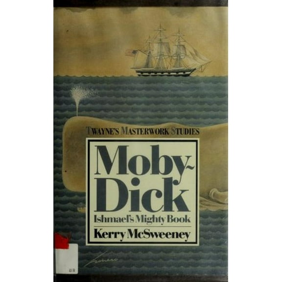 Pre-Owned Moby-Dick: Ishmael's Mighty Book (Hardcover) 080577954X 9780805779547