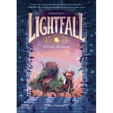 Lightfall Lightfall: A Place Between: A Graphic Novel, Book 4, (Paperback)