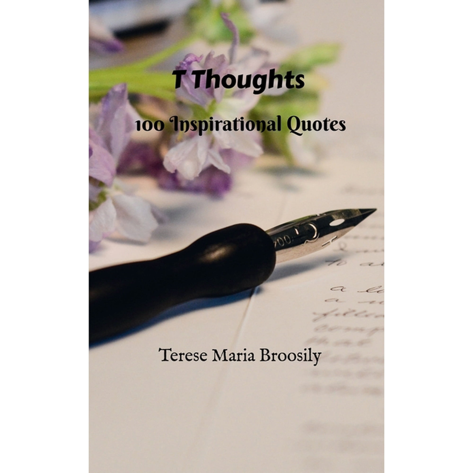 T Thoughts: 100 Inspirational Quotes (Paperback)
