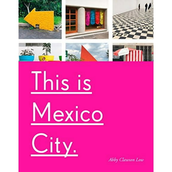 This is mexico city - paperback: 9781524762117