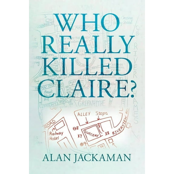 Who Really Killed Claire?, (Paperback)