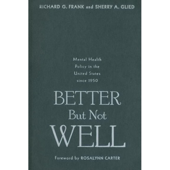 Better But Not Well, (Hardcover)