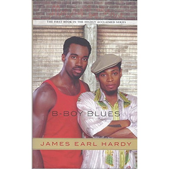 Pre-Owned B-Boy Blues (A B-Boy Blues Novel #1) (Paperback) 1555832687 9781555832681