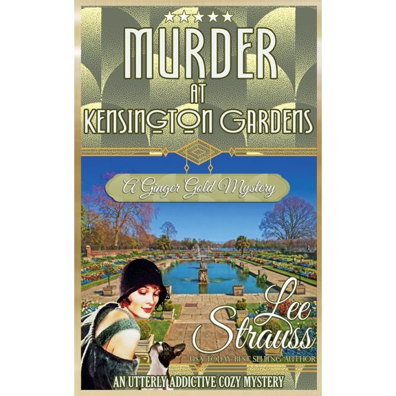 Ginger Gold Mystery Murder at Kensington Gardens, Book 6, (Paperback)