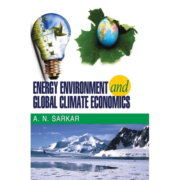 Energy Environment and Global Climate Economics, (Hardcover)