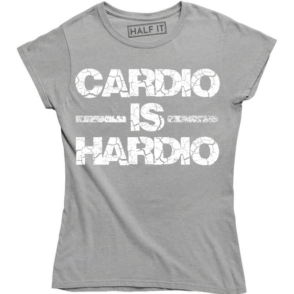 Cardio Is Hardio Funny Gym Women's Training Humour Workout Top Tee