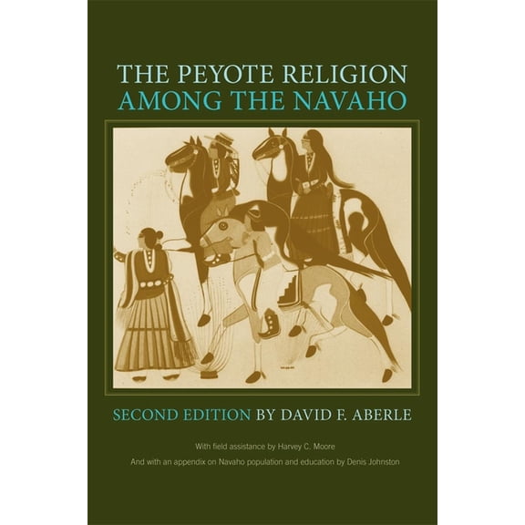 The Peyote Religion among the Navaho (Edition 2) (Paperback)