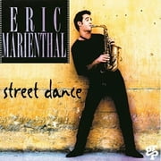 Eric Marienthal - Street Dance - Music & Performance - CD