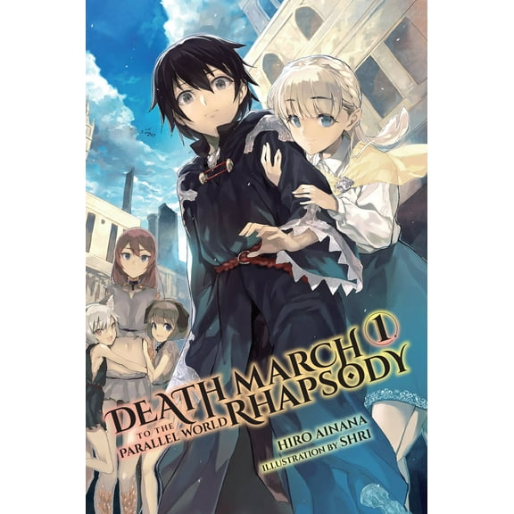 Death March to the Parallel World Rhapsody: Death March to the Parallel World Rhapsody, Vol. 1 (light novel) (Series #1) (Paperback)