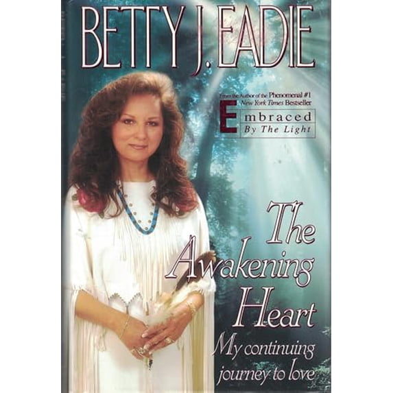 Pre-Owned The Awakening Heart: My Continuing Journey to Love (Hardcover) 0671558684 9780671558680