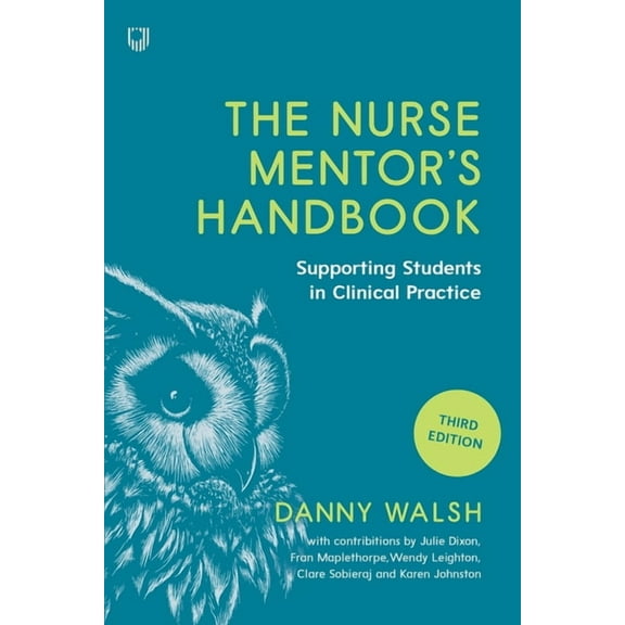 The Nurse Mentor's Handbook, (Paperback)