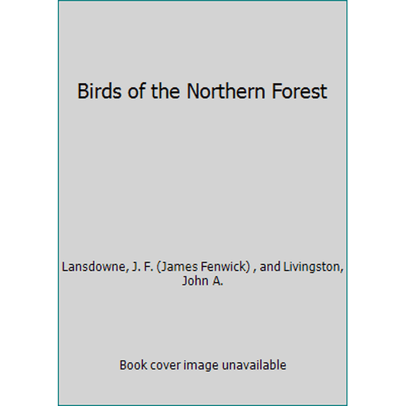Pre-Owned Birds of the Northern Forest (Hardcover) 0395078873 9780395078877