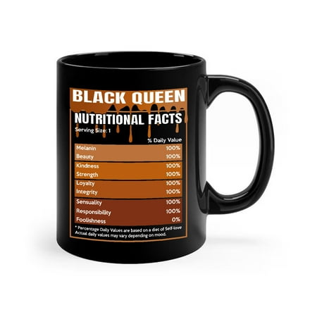 

Familyloveshop LLC Black Queen Nutrition Facts Mug Melanin Afro Mug Black History 11OZ- 15OZ