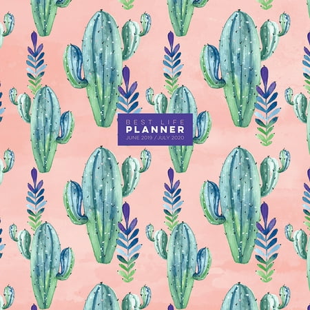 July 2019 - June 2020 Prickly Pink Cactus 'Best Life' Large 12x12 Monthly Planner for Goals, Appointments, and