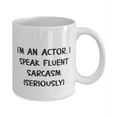 thumbnail image 2 of Unique Act 11oz Mug, I'm an Act. I Speak Fluent Sarcasm (Seriously), Sarcastic Gifts f Cowkers, Holiday Gifts, 2 of 2