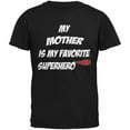thumbnail image 1 of Mother is My Superhero Black Adult T-Shirt, 1 of 1