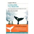 thumbnail image 1 of La ballena y el reactor Gedisa 9788474322804, 1 of 2