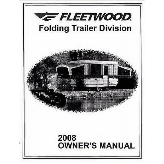 FLEETWOOD Popup Trailer Owners Manual- 2008 Evolution E3 E2 E1 Cobalt REPRINT