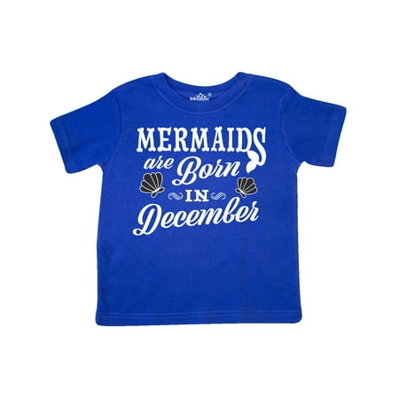 

Inktastic Mermaids are born in December Birthday Gift Toddler Boy or Toddler Girl T-Shirt