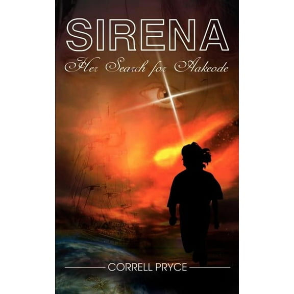 Sirena: Her Search for Aakeode, (Paperback)